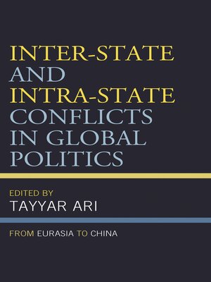 cover image of Inter-State and Intra-State Conflicts in Global Politics